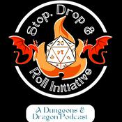 Podcast Stop, Drop &amp; Roll Initiative