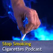 Podcast Stop Smoking Cigarettes Podcast