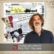 Podcast Storia dei Partiti Politici Italiani