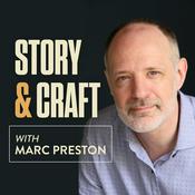 Podcast Story and Craft with Marc Preston