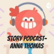Podcast Story podcast- Anna Thomas