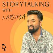 Podcast Storytalking with Lakshya