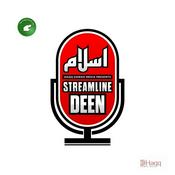 Podcast Streamline Deen