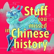Podcast Stuff You Missed in Chinese History