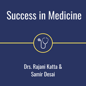Podcast Success in Medicine