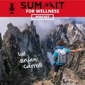 Podcast Summit For Wellness Podcast