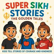 Podcast Super Sikh Stories - The Golden Tales