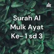 Podcast Surah Al Mulk Ayat Ke- 1 sd 3