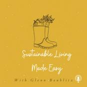 Podcast Sustainable Living Made Easy