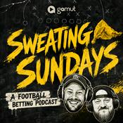 Podcast Sweating Sundays | Football Betting Podcast