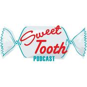 Podcast Sweet Tooth Podcast