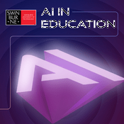 Podcast Swinburne AI in Education Podcast