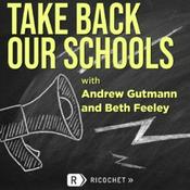 Podcast Take Back Our Schools