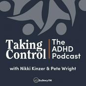 Podcast Taking Control: The ADHD Podcast