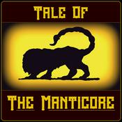 Podcast Tale of The Manticore, a Dark Fantasy Dungeons & Dragons Audiodrama