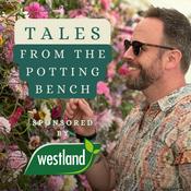 Podcast Tales From The Potting Bench