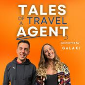 Podcast Tales of a Travel Agent