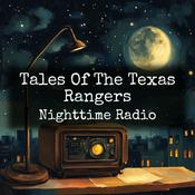 Podcast Tales Of The Texas Rangers - Nighttime Radio