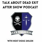 Podcast Talk About Dead Exit After Show Podcast