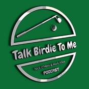 Podcast Talk Birdie To Me