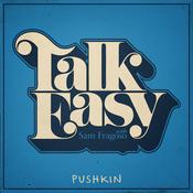 Podcast Talk Easy with Sam Fragoso