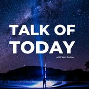 Podcast Talk of Today