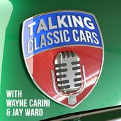 Podcast Talking Classic Cars with Wayne Carini and Jay Ward