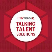 Podcast Talking Talent Solutions, a DZConneX Podcast
