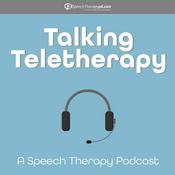 Podcast Talking Teletherapy: A Speech Therapy Podcast