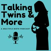 Podcast Talking Twins and More, A Multiple Birth Podcast