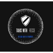 Podcast Talks With Reggie