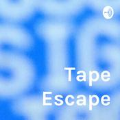 Podcast Tape Escape