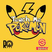 Podcast Teach Me Pokémon