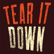 Podcast Tear It Down