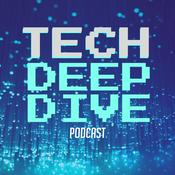 Podcast Tech Deep Dive Podcast