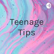 Podcast Teenage Tips