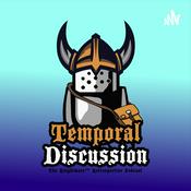 Podcast Temporal Discussion: The Knightmare Podcast