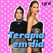 Podcast Terapia em Dia - com Fê Paes Leme e Giovanna Ewbank