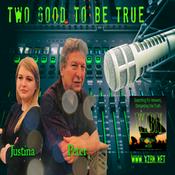 Podcast Two Good To Be True with Justina Marsh and Peter Marsh