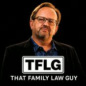 Podcast That Family Law Guy
