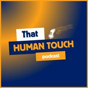 Podcast That Human Touch - Health Innovation in (West) Sweden