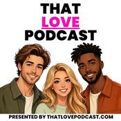 Podcast That Love Podcast