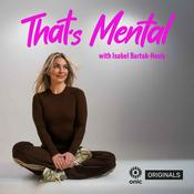 Podcast That's Mental with Isabel Bartak-Healy