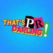 That's PR, Darling!