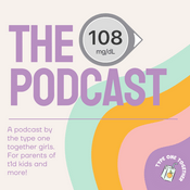 Podcast The 108 Podcast - Type 1 Diabetes