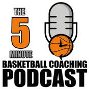 Podcast The 5 Minute Basketball Coaching Podcast