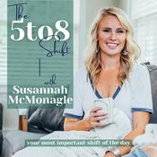 Podcast The 5 to 8 Shift with Susannah McMonagle, a podcast for parents