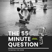 Podcast The 55-Minute Question