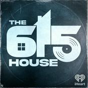 Podcast The 615 House Podcast