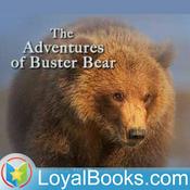 Podcast The Adventures of Buster Bear by Thornton W. Burgess